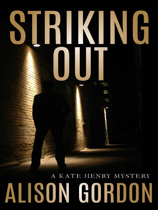 Title details for Striking Out by Alison Gordon - Available